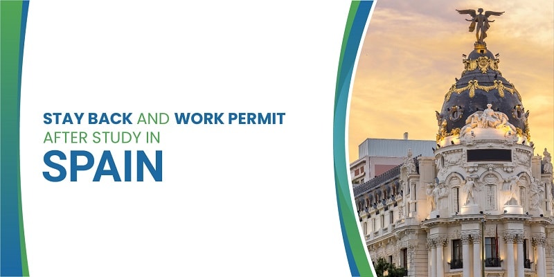 Stay back and Work in Spain after your studies