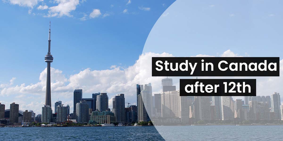 Study in Canada after 12th