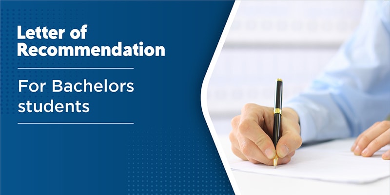 Letter of Recommendation for Bachelors students