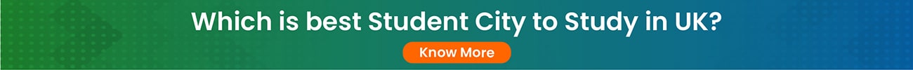Which is best Student City to Study in UK