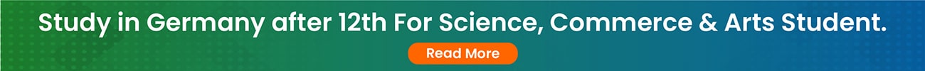 Study in Germany after 12th For Science, Commerce & Arts Student