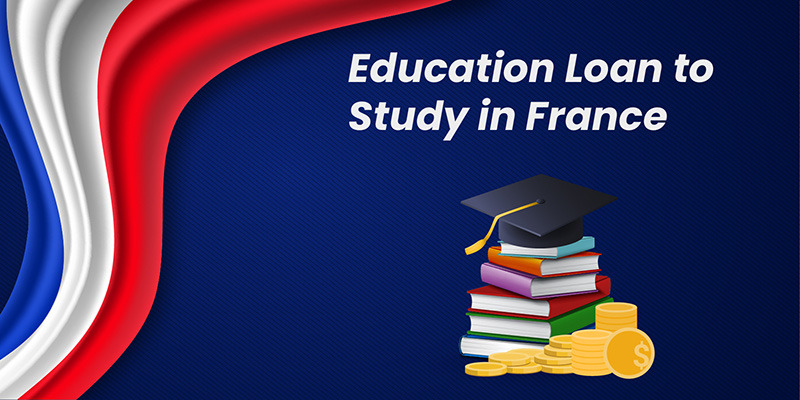Education Loan to Study in France