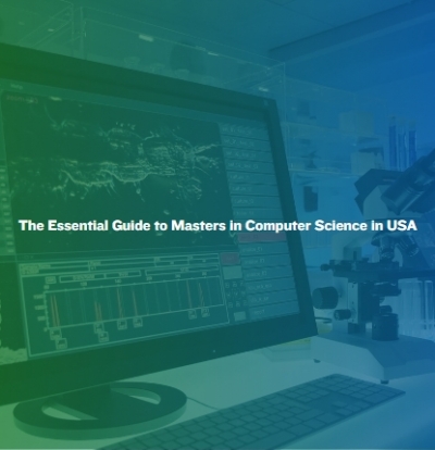 The Essential Guide to Masters in Computer Science in USA