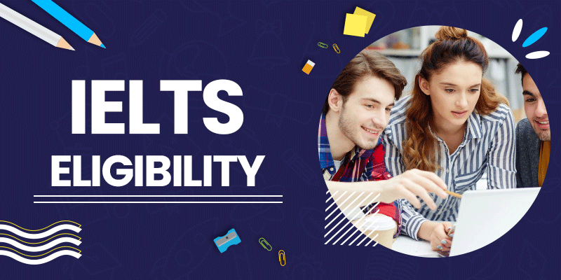 IELTS Eligibility