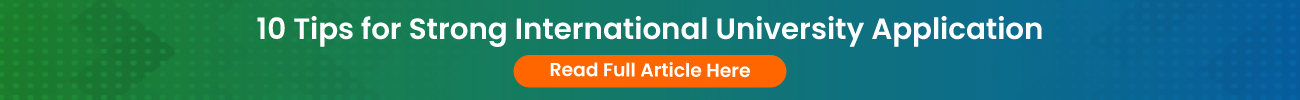 10 Tips for Strong International University Application